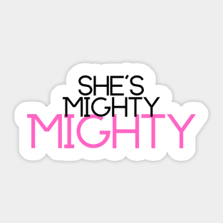She's Mighty Sticker